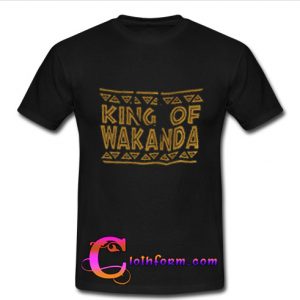 king of wakanda t shirt
