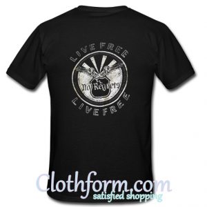 live free no regrets t shirt back