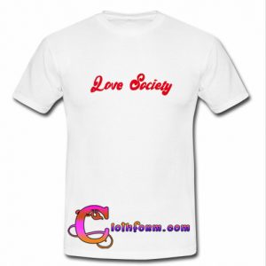 love society t-shirt