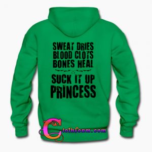 sweat dries blood clots bones heal hoodie back