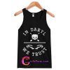 we trust in daryl tank top