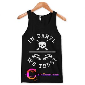 we trust in daryl tank top