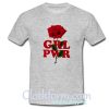 GRL PWR Flower T Shirt