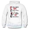 I will drink Miller High Life hoodie