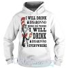 I will drink disaronno here or there hoodie