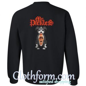 Mr Pickles sweatshirt back