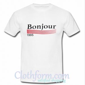 bonjour 1995 t shirt