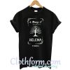 in memory of helena shirt