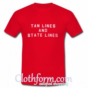 tan lines and state lines shirt