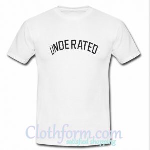 underated t shirt