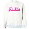 Barbie Sweatshirt