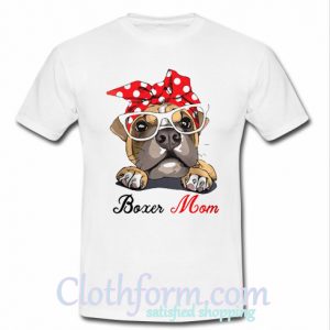 Boxer Dog Mom shirt