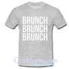 Brunch T Shirt