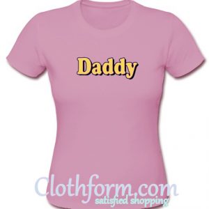 Daddy T-Shirt