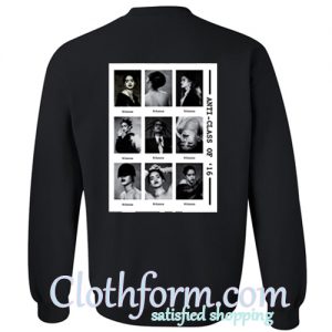 Rihanna Anti-High sweatshirt back