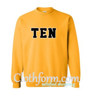 Ten Tumblr Sweatshirt