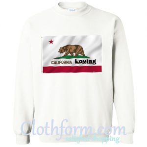 california loving sweatshirt