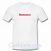 romance t shirt