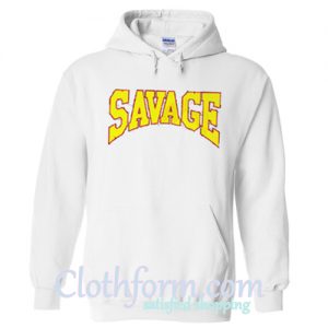 savage hoodie