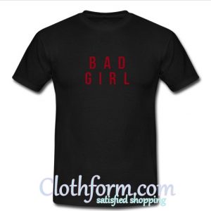 Bad Girl T-Shirt