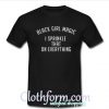 Black girl magic I sprinkle that on everything shirt