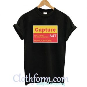 Capture For Color Transparencies T Shirt