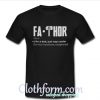 Fa Thor Noun T shirt