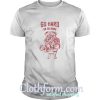 Go Hard Or Go Home English Bulldog t shirt