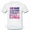 God Made Us Bestfriends T-Shirt