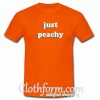 Just Peachy T-Shirt