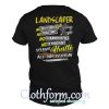 Landscaper no rich parents no assistance no handouts no favors shirt back