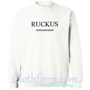 Ruckus International Sweatshirt