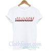 Seriously T-Shirt