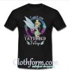 Tinkerbell I don’t care I am a tattooed fairy shirt