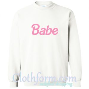 Babe Sweatshirt