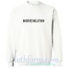 Bio Revolution Sweatshirt