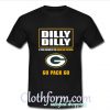 Dilly dilly a true friend of the green bay packers go pack go t-shirt