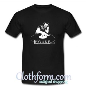 Dr Gregory house music T Shirt