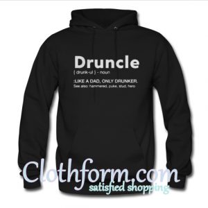Druncle definition meaning Hoodie
