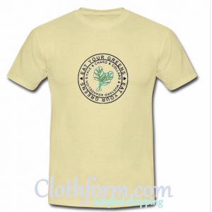 Eat Your Greens Vegetable T Shirt