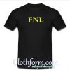 FNL T-Shirt