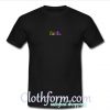 Faith Color T-Shirt