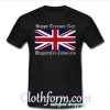 Happy Treason Day Ungrateful Colonials T shirt