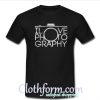 I Love Photography T-Shirt