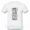 James Dean Speed Queen Shirt