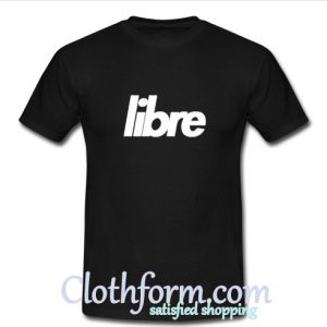 Libre T-Shirt