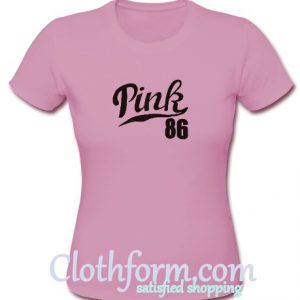 Pink 86 T-Shirt