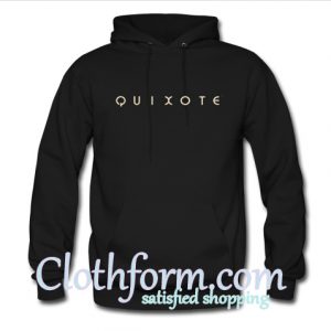 Quixote Hoodie