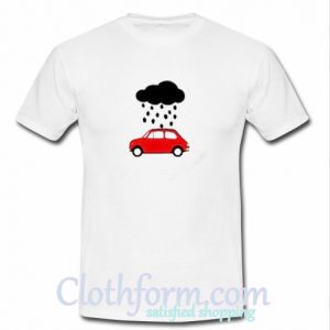 Rain With Car T-Shirt