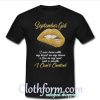 September girl I was born with my heart on my sleeve t-shirt